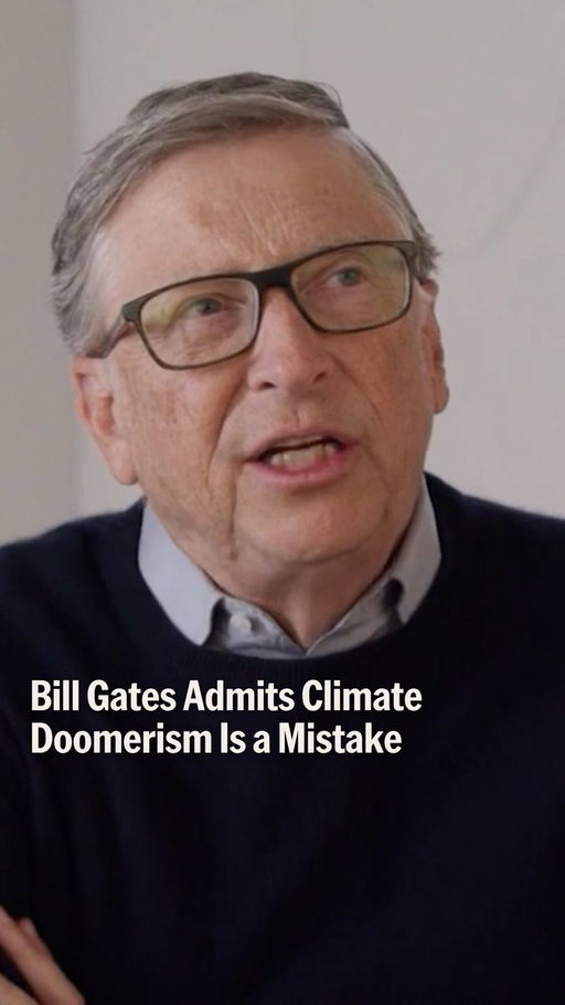 Today, Bill Gates admitted that pushing climate doomerism was a mistake.

@LLBiggers: “That shift to common sense is welcome, but it comes after decades of fearmongering that harmed young people, stalled development, and punished dissenting scientists.” 