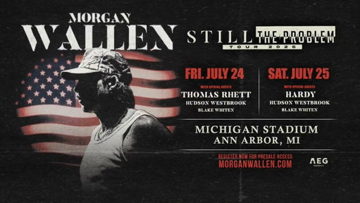 Morgan Wallen is bringing his Still The Problem Tour 2026 to Michigan Stadium on Fri., July 24 &amp; Sat., July 25 with Thomas Rhett, HARDY, Hudson Westbrook &amp; Blake Whiten! 

Register now for presale at https://t.co/YH8ap6HLLo 