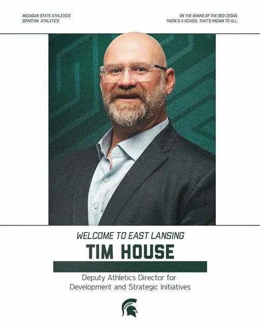 Welcome to East Lansing, Tim House!

House joins Michigan State as Deputy Athletics Director for Development and Strategic Initiatives. 