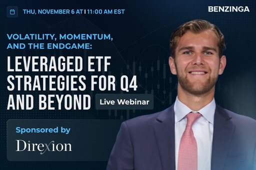 Volatility, Momentum, and the Endgame: Leveraged ETF Strategies for Q4 and Beyond with @Direxion

Join this live high-impact virtual bootcamp for a roadmap to close out 2025 with clarity and control.

Date & Time: Thursday, 11/6 at 11:00am EST

Register & Watch Here: https://www.benzinga.com/events/volatility-momentum-and-the-endgame-leveraged-etf-strategies-for-q4-and-beyond/