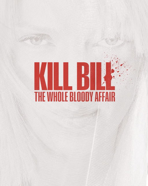 Here comes the bride… KILL BILL: THE WHOLE BLOODY AFFAIR – Trailer tomorrow. 