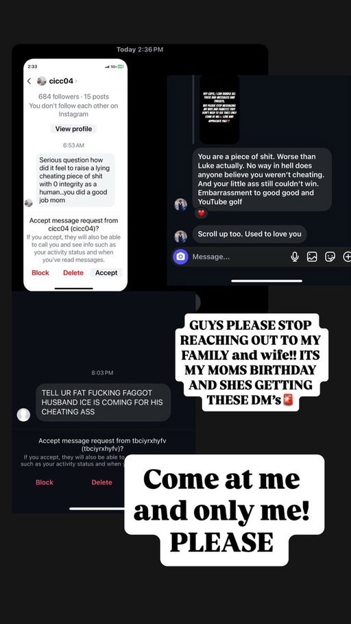 GUYSSS PLEASE FOR THE LOVE PLEASE LEAVE MY FAMILY AND WIFE OUT OF ALL OF THIS!!! Come at me and only me!!! Please!!!!!!!!!!! 