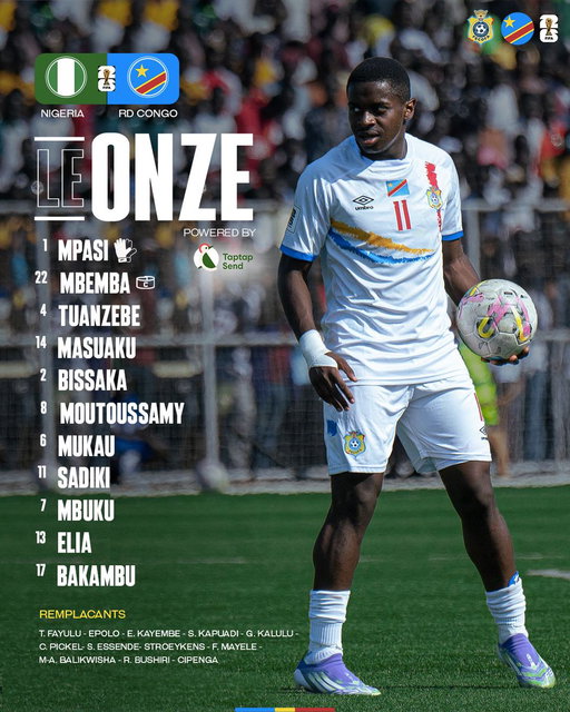 📢 MATCHDAY | 🇳🇬 Nigeria 🆚 RD Congo 🇨🇩

🏟 Stade Prince Héritier Moulay Hassan (Rabat, Maroc)
🕗 Coup d’envoi : 20h (heure de Kinshasa)
🏆 Finale – Barrage Coupe du Monde 2026 (Zone Afrique)

🐆 Le XI de départ des Léopards :
🧤 Mpasi (GK) – Mbemba (C) – Tuanzebe – Masuaku – Bissaka – Moutoussamy – Mukau – Sadiki – Mbuku – Elia – Bakambu

🔄 Remplaçants :
Fayulu, Epolo, E. Kayembe, S. Kapuadi, G. Kalulu, Pickel, Essende, Stroeykens, F. Mayele, M.-A. Balikwisha, R. Bushiri, B. Cipenga

📋 Tribune :

Théo Bongonda (blessé)

Joris Kayembe (blessé)

Dimitri Bertaud

🔥 Objectif : écrire l’histoire. Place à la finale ! 💪🐆🇨🇩

#NGRRDC #Finale #MissionMondial2026 #AllezYLesLeopards #BendeleEkweyaTe #FecofaRDC