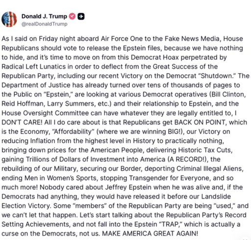 Donald Trump now says that House Republicans should vote to release the Epstein files.

Great. Listen to your leader. 