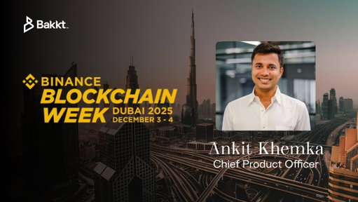 .@AnkitKhemka2, Chief Product Officer at Bakkt, will attend @Binance Blockchain Week in Dubai on December 3-4. 

Connecting with partners shaping the future of digital assets. 

#BinanceBlockchainWeek 