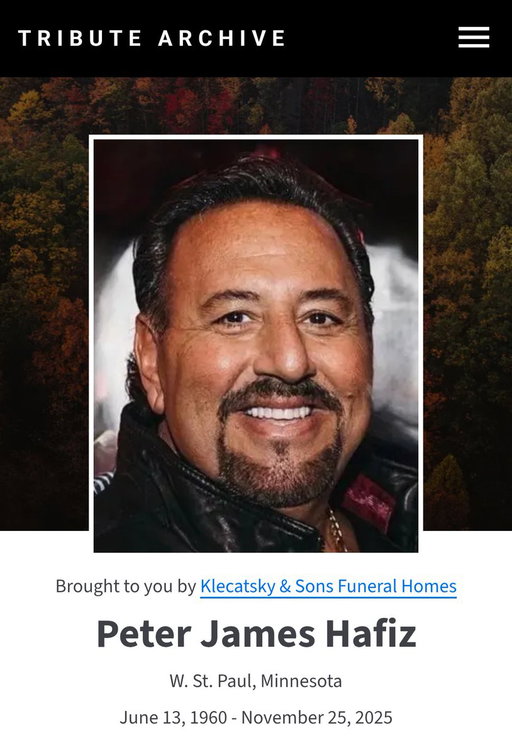 Sad News: Peter Hafiz, owner of Sneaky Pete's, Deja Vue, Dream Girls, and the Gay 90's, has passed away. Pete was a larger-than-life figure, down-to-earth, and a very smart businessman.
He has been a Friend for multiple decades. I express my deepest sympathy -
R.I.P. 
