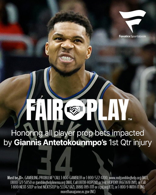 FAIR PLAY™ activated. Honoring all player prop bets impacted by Giannis Antetokounmpo's 1st Qtr injury. 
