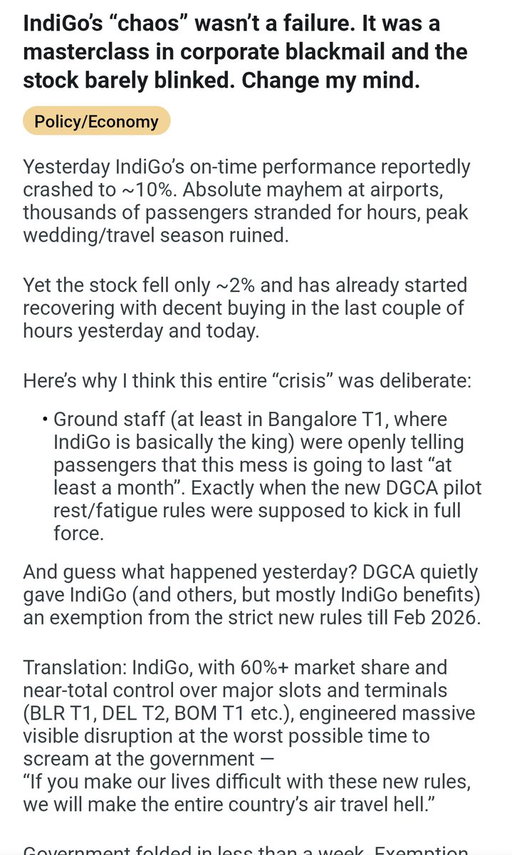 Anyone with basic brains can figure out what Indigo did was very intentional. This was not sudden disruption, this was almost a planned strike to strongarm the government into giving it what it wants. What people went through doesn't matter to them, it's just collateral damage. And the fact that govt let this happen is on them. The fact that we essentially have monopolistic/duopolistic situations in so many major sectors is on this Government. But what to do, let's look for ways to blame RaGa on this too.
