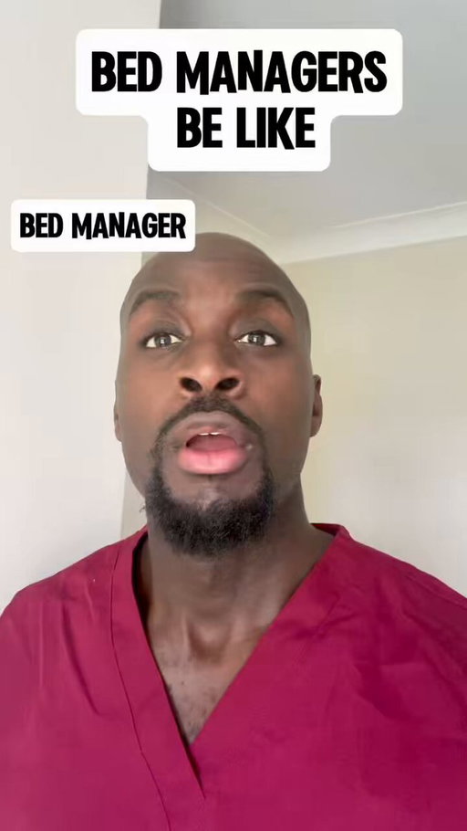 Bed Managers Be Like 