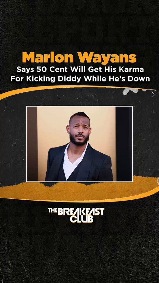 Marlon Wayans has thoughts 💭 From the Diddy doc to 50 Cent’s commentary and reminds 50, that there's karma to every reaction. @LorenLorosa 