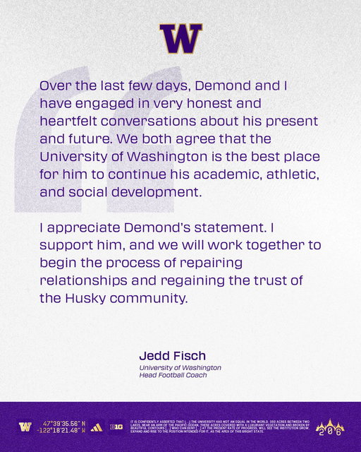 Statements from Head Coach Jedd Fisch and UW Director of Athletics Pat Chun. 