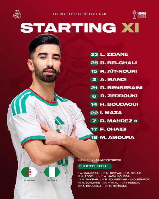 Starting XI | التشكيلة الأساسية

 #LesVerts⭐️⭐️ | #123vivalAlgérie🇩🇿| #AFCON2025 