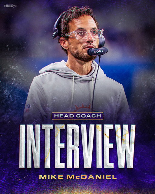We have completed an interview with Mike McDaniel for our head coach position. 