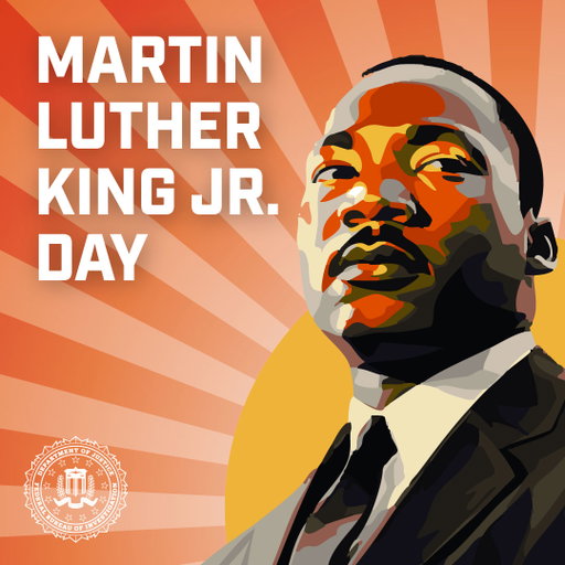 Today, the FBI honors the life and work of Reverend Dr. Martin Luther King Jr. and reaffirms our commitment to fairness and equal justice for all. #MLKDay 