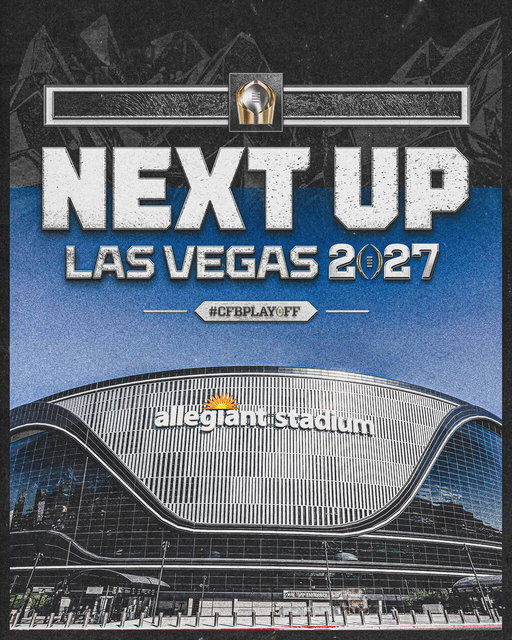 The biggest night in college football looks ahead to the bright lights of Las Vegas🤩

We’ll see you there on January 25, 2027.

#CFBPlayoff #NationalChampionship 