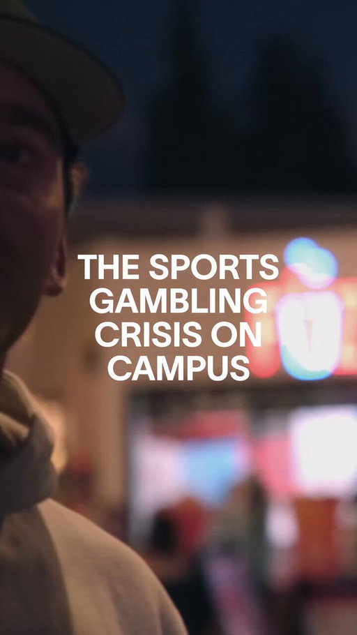 "A lot of young men are not just betting on sports, but betting recklessly."

We went to college campuses to hear firsthand the impact of the sports betting boom on college-aged men. 