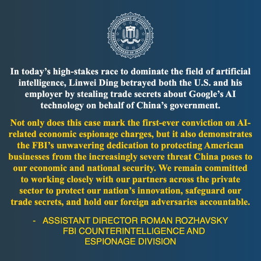 Former Google Engineer Found Guilty of Economic Espionage and Theft of Confidential AI Technology https://t.co/RZcsxwdDoV
@FBISanFrancisco 