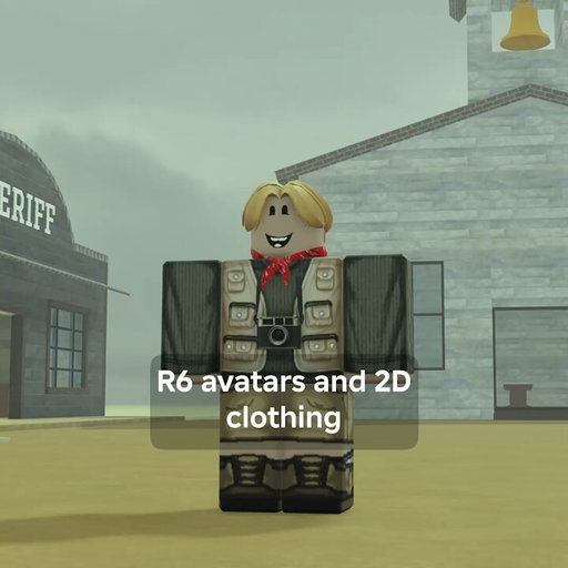 R6 avatars &amp; 2D clothing are not going away 