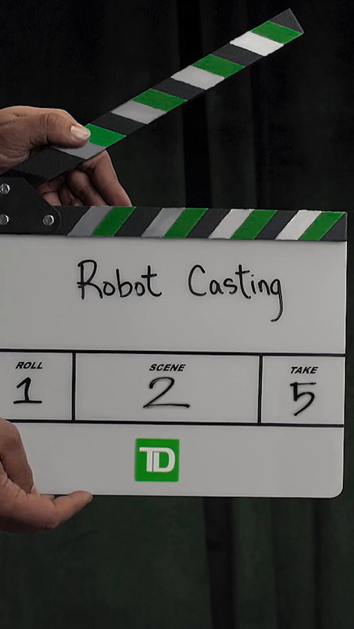 As the world gets more digital, it should also be more human. That's why we're making banking at TD feel more simple, more empathetic, and more intuitive. Watch this new chapter of our story about a little robot going on a big journey. The very same robot we’re casting here! 