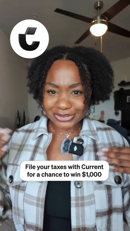 Deposit your refund into your Current account for a chance to win some 💵! 