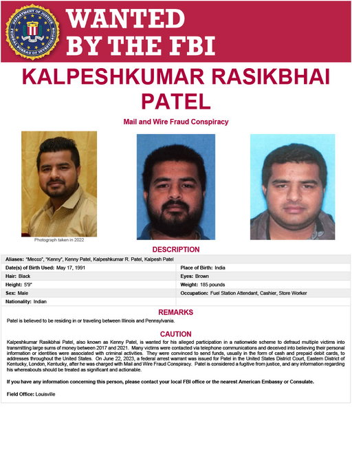 Kalpeshkumar Rasikbhai Patel, also known as Kenny Patel, is #wanted by the #FBI for his alleged participation in a nationwide scheme to defraud multiple victims into transmitting large sums of money, usually in the form of cash and prepaid debit cards, to addresses throughout the United States between 2017 and 2021. Many victims were contacted via telephone communications and deceived into believing their personal information or identities were associated with criminal activities: https://t.co/v4AZ7wwKN1