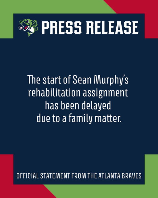 Official statement regarding Sean Murphy's scheduled rehab assignment: 