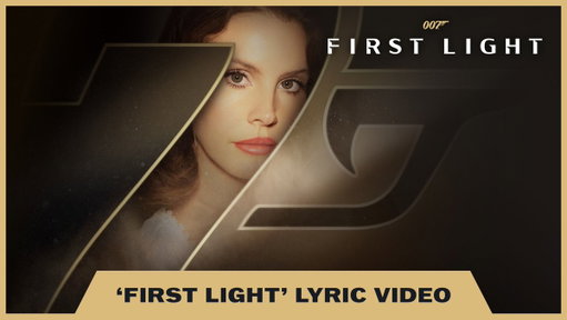 Award-winning singer-songwriter Lana Del Rey and composer David Arnold come together for the title song in #007FirstLight.

Watch the official lyric video for the original song "First Light".

Listen now on your platform of choice.

https://t.co/SeAJ8tNnxT

#007FirstLight #EarnTheNumber #LanaDelRey