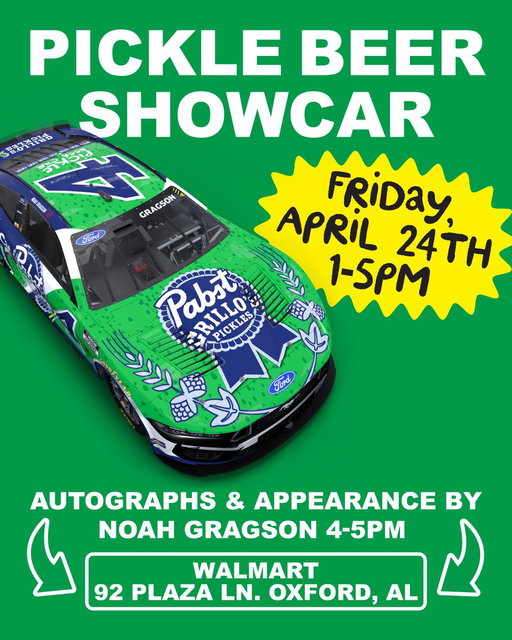 come to the Oxford, Alabama @Walmart today to see the PICKLE BEER CAR and meet @NoahGragson! 
