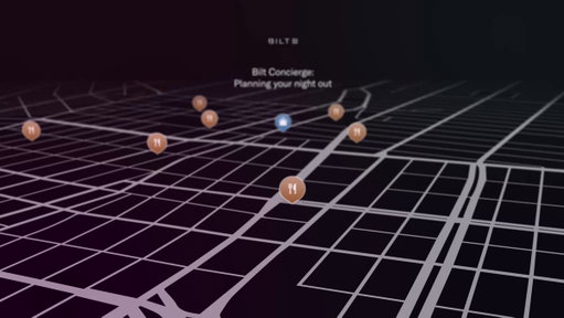 Bilt Concierge can now plan your entire evening, starting at your home. 

• Already built into 6.5 million homes across the country
• Automatically personalizes recommendations using your neighborhood interactions
• Seamless integrations check restaurant availability 
• Frictionless coordination for add-ons like scheduling a car service from your home to the reservation, factoring in traffic and more
• One-click checkout at restaurants, including ability to charge to your card on file at your home

Your home, now connected to the neighborhood around it through Bilt.