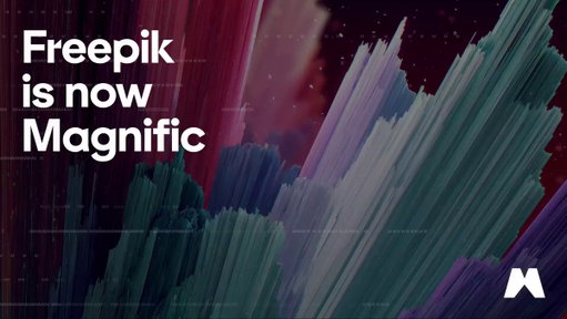 Freepik is now Magnific

One platform to rewrite the rules of creativity 