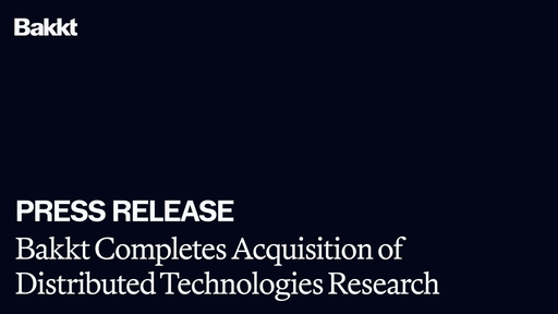 Bakkt has officially completed its acquisition of DTR.

This combines Bakkt’s regulated institutional infrastructure with DTR’s AI-native payments engine and stablecoin technology.

A major step toward programmable finance, compliant cross-border payments, and scalable 24/7 digital settlement.

Read more: https://investors.bakkt.com/news-releases/news-release-details/bakkt-completes-acquisition-distributed-technologies-research
For important information: https://bakkt.com/disclosures