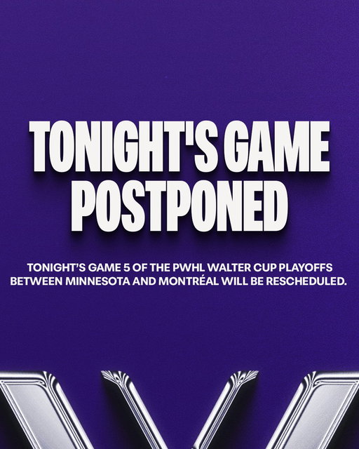Tonight’s game 5 of the PWHL Walter Cup Playoffs between Minnesota and Montréal at Place Bell has been postponed. 