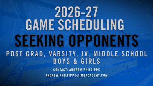 Attention coaches/programs 

IMG Academy is looking to schedule games for the upcoming season. If interested, please reach out via DM or to Andrew Phillippe. 📅

Looking forward to competing against great programs this year‼️ 