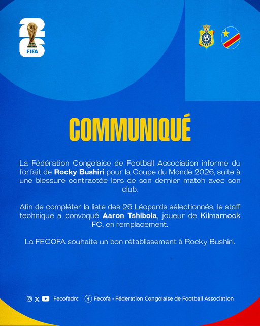 🚨 𝐂𝐎𝐌𝐌𝐔𝐍𝐈𝐐𝐔𝐄́ 𝐎𝐅𝐅𝐈𝐂𝐈𝐄𝐋

#CarnetMedical #RockyBushiri  #AaronTshibola #Fecofardc #Leopards #FIFAWC2026 