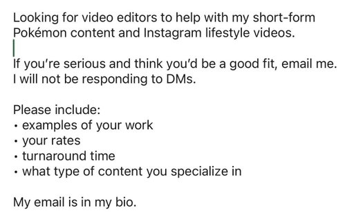 I am looking for video editors to help with my short-form Pokémon content and Instagram lifestyle videos.
If you are interested, please email me with your portfolio and rates. My email is in my bio. No DMs please. I’ll share some of my videos ⬇️⬇️⬇️ 