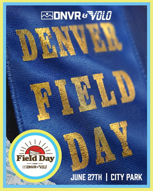 GO. ☀️

The first annual Denver Field Day is here!

🏃 Team competitions
🏐 Classic field day games
🍻 Post-game party at DNVR
🏆 Prizes for champions

June 27 | City Park

🎟️ Register now: https://thednvr.com/event/dnvr-x-volo-sports-field-day/ 