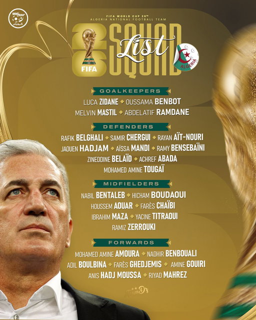 قائمة الناخب الوطني فلاديمير بيتكوفيتش المعنية بكأس العالم 2026

#LesVerts⭐️⭐️ | #123VivaLAlgérie 🇩🇿| #WorldCup2026 