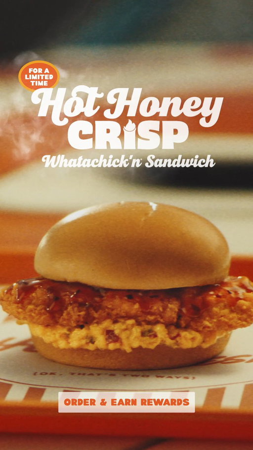 The new Hot Honey Crisp Whatachick’n® Sandwich, a tangy cheese, with crispy fried chicken and a drizzle of hot honey.

It’s coming in 🔥🚘💨 