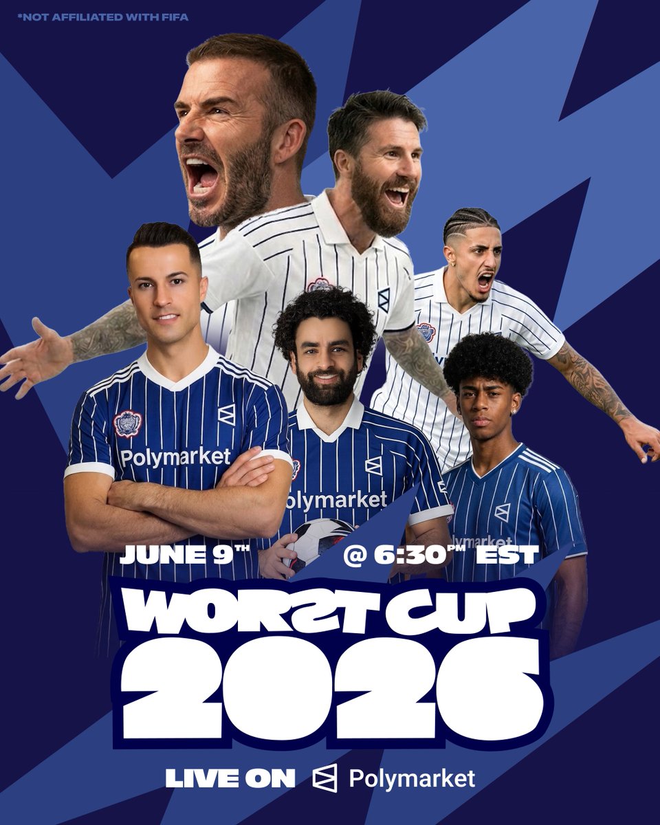 ANNOUNCING: The Worst Cup 2026.

Streaming LIVE on Polymarket June 9th @ 6:30pm ET. 