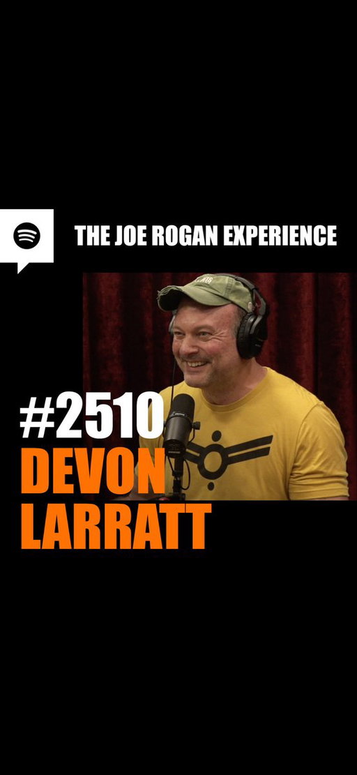 Episode #2510 Devon Larratt
https://open.spotify.com/episode/6AHseG7kZhsZ2lsFOCElzN?si=Mhr5euazRUi0-QDAWgrSgw

Devon is a world champion arm wrestler, 16 year veteran of JTF2 - Canada’s tier 1 special operations unit, and an all around unique and very interesting guy.  
 Our podcast is out now on @spotify and everywhere else. 