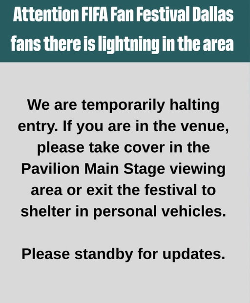 🚨 WEATHER ALERT 🚨
 
We are temporarily halting entry. If you are in the venue, please take cover in the Pavilion Main Stage viewing area or exit the festival to shelter in personal vehicles.

Please standby for updates. #FIFAFanFestival 