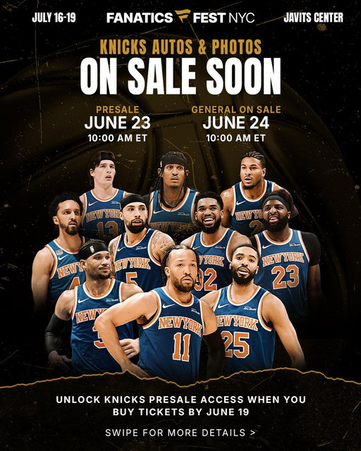 Celebrate the Knicks’ championship run with Autograph & Photo Op experiences at Fanatics Fest NYC.

Buy your Fanatics Fest ticket by June 19 at 11:59 PM ET to unlock presale access before General On Sale begins June 24 at 10 AM ET.

Paid experiences are sold exclusively through Epic Photos, are non-transferable, and quantities are limited. Third-party purchases cannot be honored or refunded.

Visit link in bio to buy tickets and view more information on appearance dates and presales.