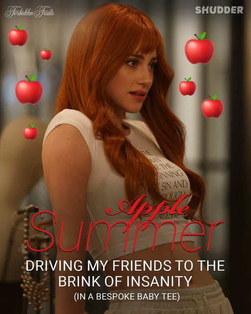 It's a bad fruits summer.

FORBIDDEN FRUITS drops Friday on Shudder. 