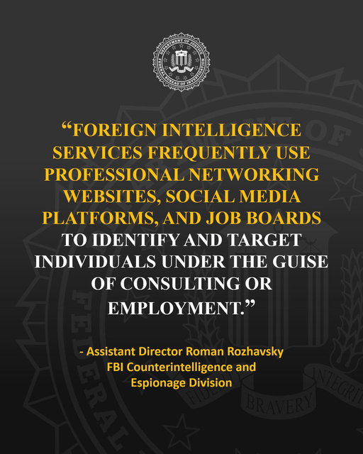The FBI urges everyone—especially those who hold, or have held, security clearances—to be cautious when approached by individuals online regarding career opportunities.

Learn more about how to protect yourself from foreign virtual targeting at: https://t.co/VTD7mMGonb. 