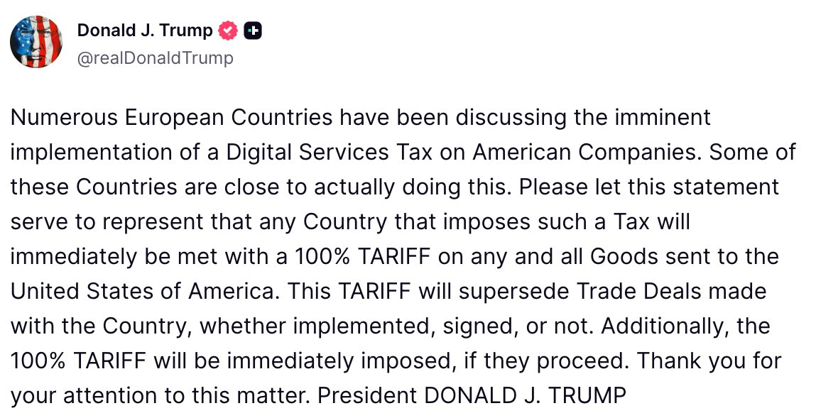 BREAKING: President Trump sends a massive warning to European countries considering adding a new digital services tax on U.S. companies, saying any nation that moves forward will "immediately be met with a 100% TARIFF on any and all Goods sent to the United States."

"This TARIFF will supersede Trade Deals made with the Country, whether implemented, signed, or not."
