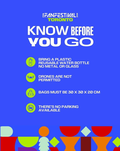 Attending FIFA Fan Festival? ⚽🎶 

Know before you go! Check out the entry guidelines: 👇 https://torontofwc26.ca/news/entry-guidelines-for-fifa-fan-festival-toronto-stadium 