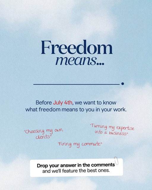 We want to hear from you!
What does freedom look like in your business, your schedule, or the way you work?
Share your answer in the comments. We'll feature some of your responses in our July 4th post as we celebrate the freedom you've built. 