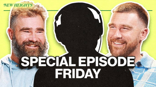 We've got a very special guest making their New Heights debut 

NEW EPISODE TOMORROW 