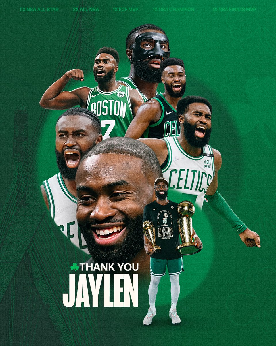 ✅ 5x All-Star
✅ 2x All-NBA Second Team
✅ ECF &amp; Finals MVP
✅ NBA Champion

The impact you made both on and off the court will forever be felt by the city of Boston and Celtics fans everywhere.

Thank you to one of the all-time great Celtics, Jaylen Brown ☘️ 