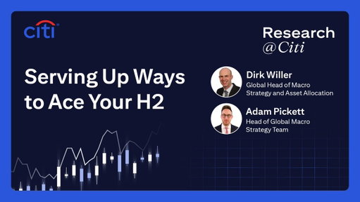 What themes will the second half of 2026 bring for investors? 

Dirk Willer and Adam Pickett discuss this, considering everything from the broadening thesis to the Fed’s policy path and what may lie ahead for the U.S. dollar.

https://on.citi/4yt03sM 